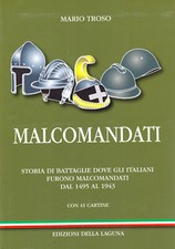 Malcomandati. Storia di
