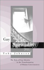 Gay Spirituality: The Role of