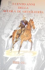 I CENTO ANNI DELLA SCUOLA DI ARTIGLIERIA BRACCIANO SCUOLA ARTIGLIERIA