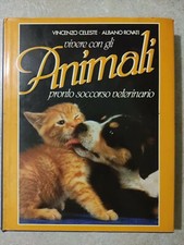 VIVERE con gli ANIMALI  - pronto soccorso veterinario - 1 Ediz 1988 - E77