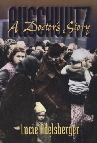 Auschwitz doctor s story - doctor's,