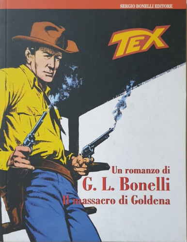 Tex massacro goldena - tex, di