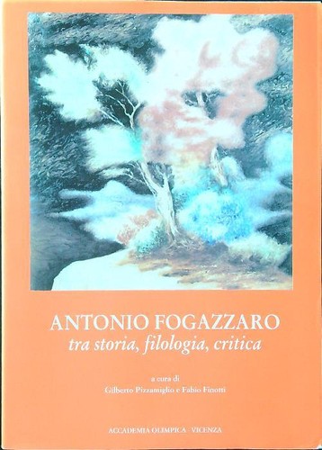 Antonio fogazzaro tra - antonio, storia