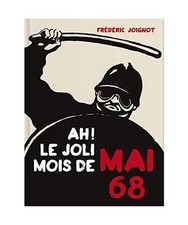 AH ! LE JOLI MOIS DE MAI 68