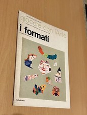 GIOCARE CON L'ARTE I FORMATI  di BRUNO MUNARI A CURA DI MARIELLE MUHEIM