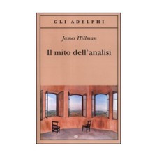 LIBRO IL MITO DELL''ANALISI -