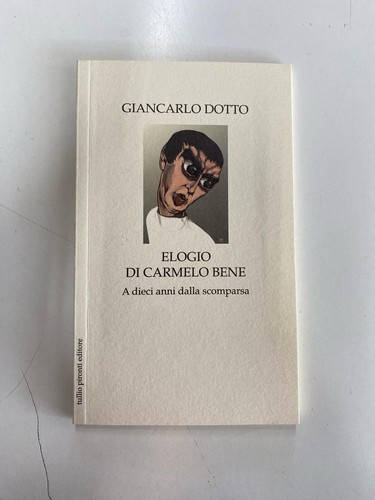 Elogio carmelo bene - di,