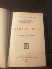 CLIMATOLOGIA HOEPLI ANNO 1932 PAG. 289 BUONE CONDIZIONI CON TAVOLA ALL'INTERNO 
