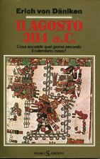11 agosto 3114 a.C. : cosa accade quel giorno secondo il calendario maya?