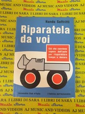 Book libro RIPARATELA DA VOI Nando Soffritti AUTOMOBILE CLUB D'ITALIA 1968 (L32)