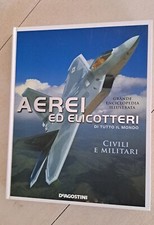 GRANDE ENCICLOPEDIA ILLUSTRATA AEREI ED ELICOTTERI DI TUTTO IL MONDO 2007