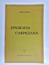 EPIGRAFIA CARPIGIANA Mario Cassoli QUADERNI CARPIGIANI 1981