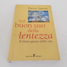 Sul buon uso - , della