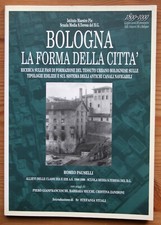 Bologna - La forma della città a cura di Romeo Pauselli