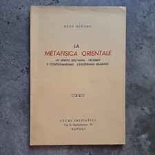 Rene Guenon - La metafisica orientale. Taoismo Confucianesimo Esoterismo - 1950