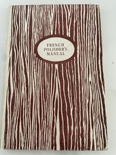 French Polishers Manual 1946