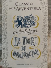 Emilio Salgari - Le tigri di Mompracem - Corriere della sera
