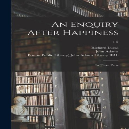 Enquiry after happiness - enquiry, in