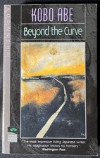 Kobo Abe Beyond the Curve 1992 PB 1st Ed Kodansha Japans Modern Writers LIKE NEW