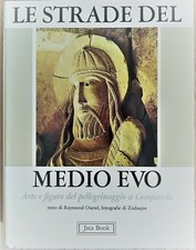 LE STRADE DEL MEDIOEVO, arte e