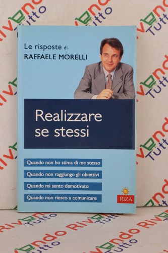 Raffaele morelli realizzare - morelli, se
