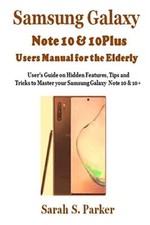 Samsung Galaxy Note 10 & 10 Plus Users Manual for the Elderly: U