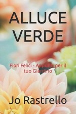 Alluce Verde: Fiori Felici -