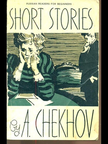 Short stories chekhov - chekhov, a