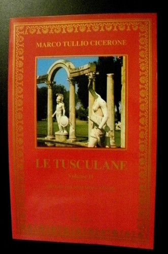 Cicerone tusculane volume - cicerone,
