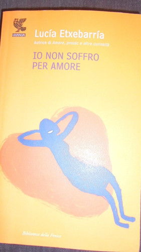 Non soffro per amore - io,