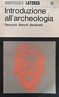 Introduzione all archeologia - introduzione, all'archeologia