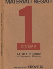 Materiali negati. La vita in