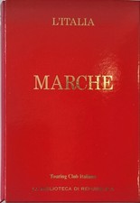 Marche Touring club Ed. Repubblica M75 [Unknown Binding]
