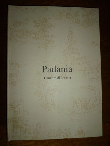 Padania canzoni joreste - padania,