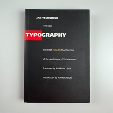 The New Typography by Jan Tschichold University of California Press, 1995