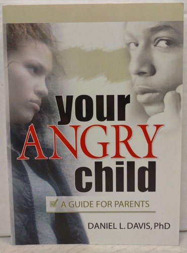 Your angry child guide for - angry,