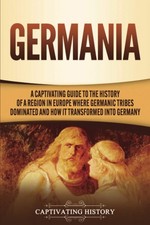 Germania: A Captivating Guide