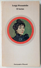 IL TURNO, Luigi Pirandello -