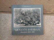 Giovanni Barbisan. Acqueforti 1933-1976 - Guido Perocco [1976]