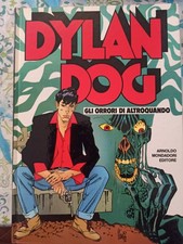 DYLAN DOG - GLI ORRORI DI ALTROQUANDO