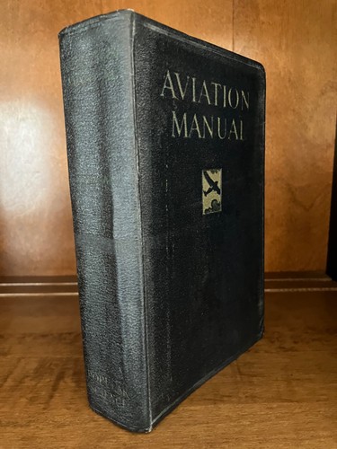 Aviation manual 1930 early - manual,