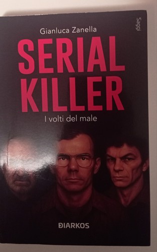 Libro usato serial killer - serial, i