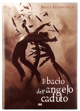 Il Bacio dell'Angelo Caduto
