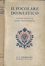 Il focolare domestico. . AA.VV.. 1929. .