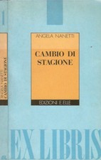 Cambio di stagione. . Angela Nanetti. 1988. .