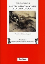 La Vera Medicina Cinese E La