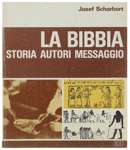 Bibbia storia autori - bibbia., storia,