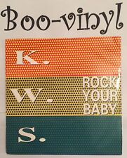 KWS Rock Your Baby  7" Ps
