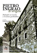 Pietro Ingrao: le origini. Dialoghi su Lenola e il nonno garibaldino - Pan...