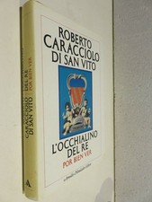 L’OCCHIALINO DEL RE Por Bien Ver Prima edizione Roberto Caracciolo di San Vito